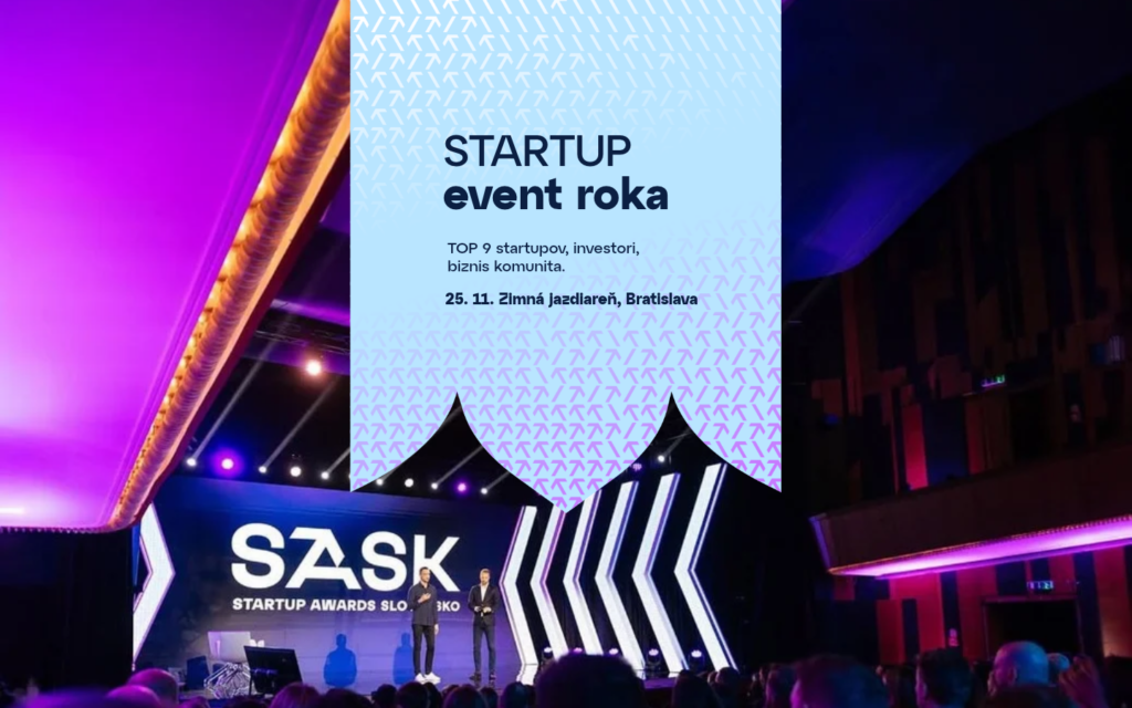 Startup Awards Slovensko (SASK) startup event roka na Slovensku.